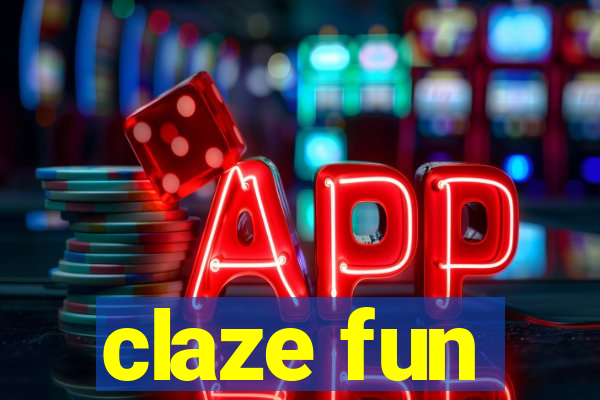 claze fun